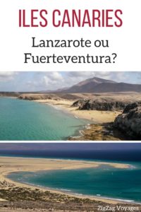 Lanzarote ou Fuerteventura iles canaries voyage guide Lanzarote ou Fuerteventura iles canaries voyage guide