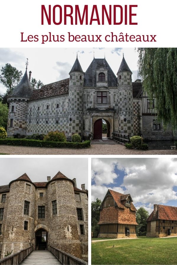 les plus beaux chateaux en Normandie voyage Pin3 les plus beaux chateaux en Normandie voyage Pin3