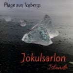 Plage Jökulsárlón Islande - Icebergs sable noir 2