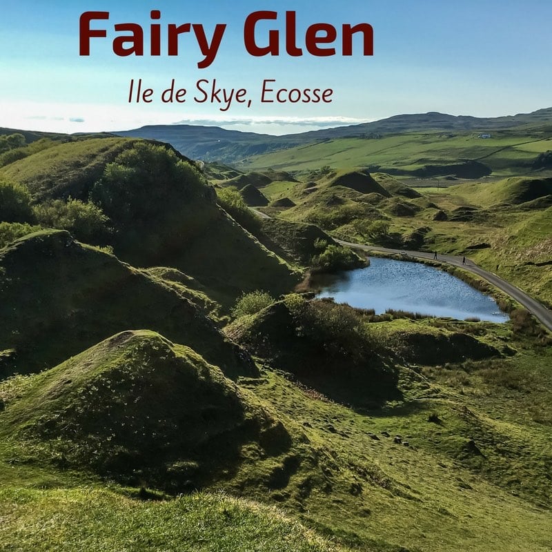 FQue faire ile de Skye - Fairy Glen