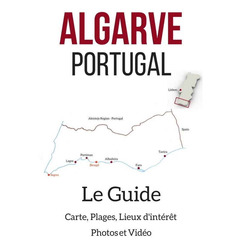 Que faire en Algarve Portugal - Visiter Algarve Portugal - Algarve carte - Algarve Plages 2