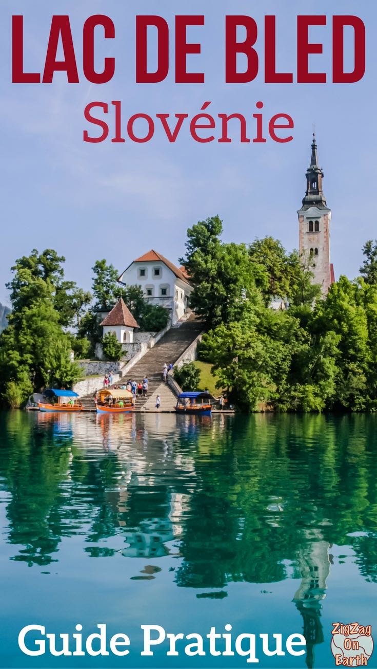 Lac de Bled Slovenie Voyage Guide