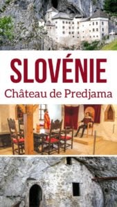 Pin2 Chateau de Predjama Slovenia voyage guide