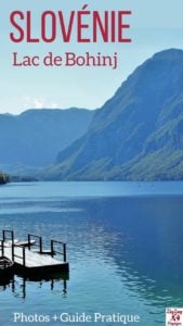 Ballade Tour du Lac de Bohinj Slovenie Voyage