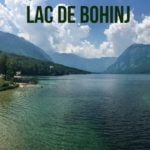Lac de Bohinj Slovenia Voyage Guide 2