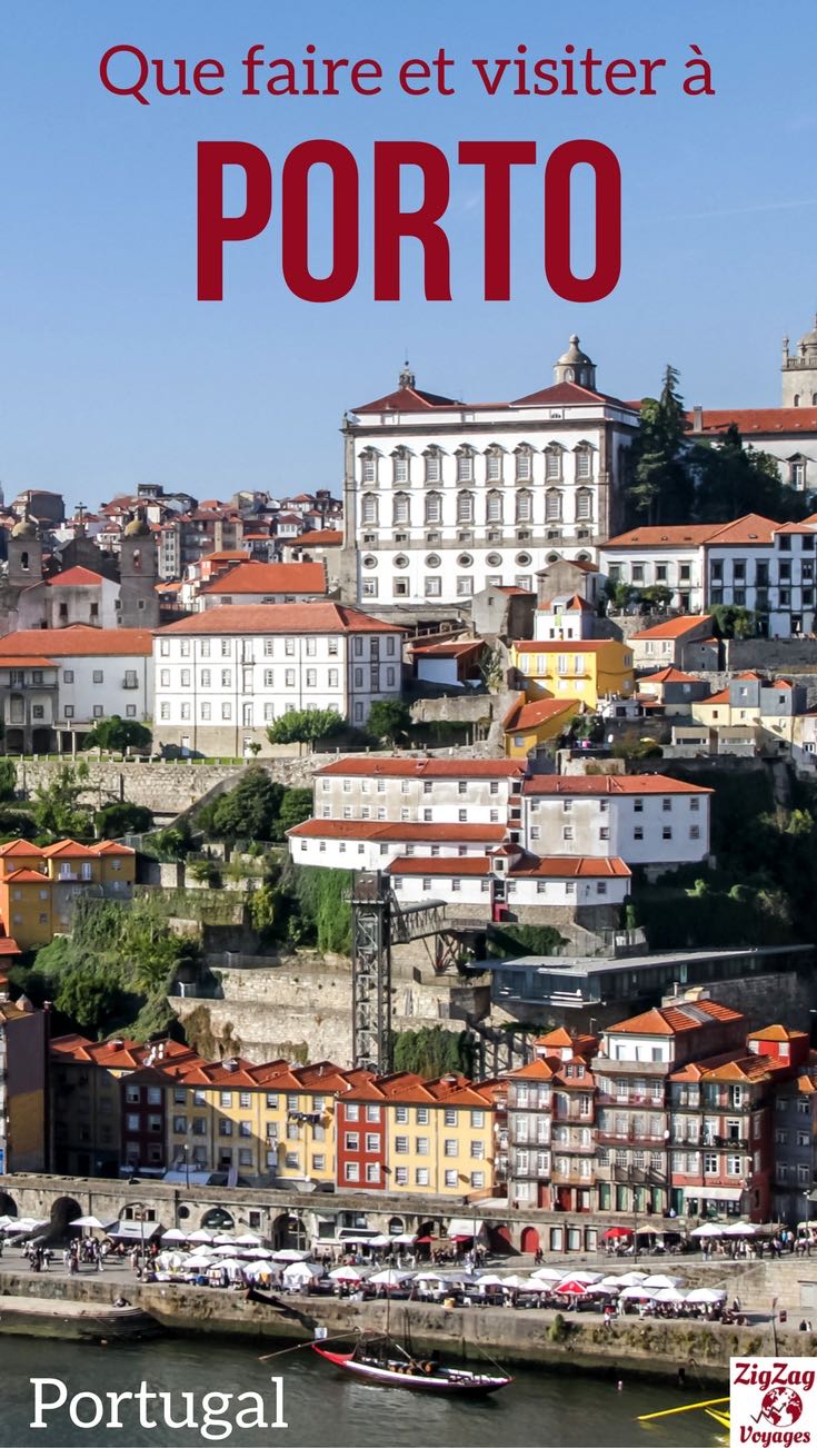 Visiter Porto - Que faire a Porto Portugal voyage