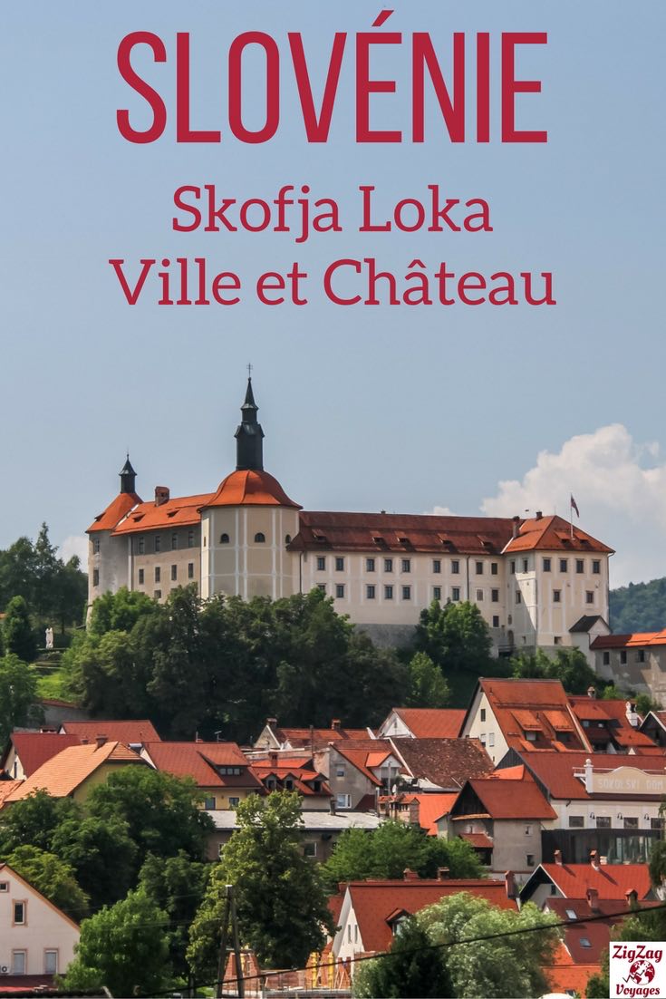 Skofja Loka chateau slovenie Voyage Guide
