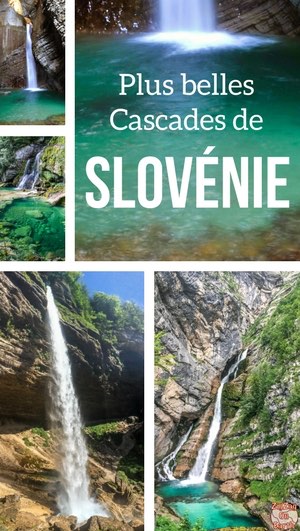 Visiter la Slovénie - plus belles cascades
