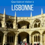 Visiter Lisbonne en 3 jours - Que faire a Lisbonne Portugal Voyage