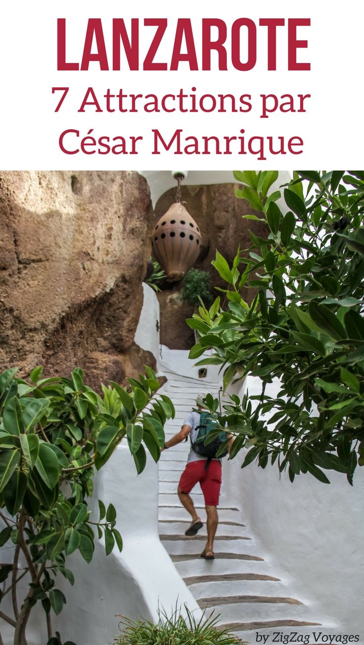 Que visiter a Lanzarote Attractions Cesar Manrique