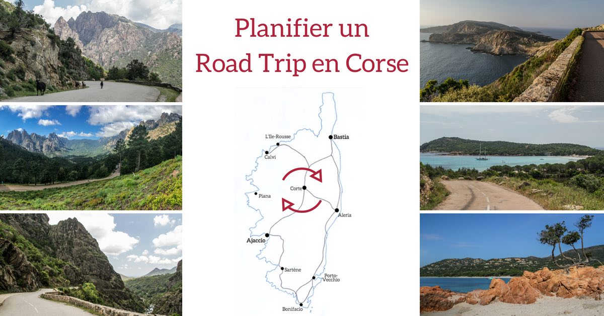 FB road trip Corse itineraire