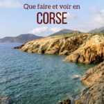 Que faire en corse voyage guide