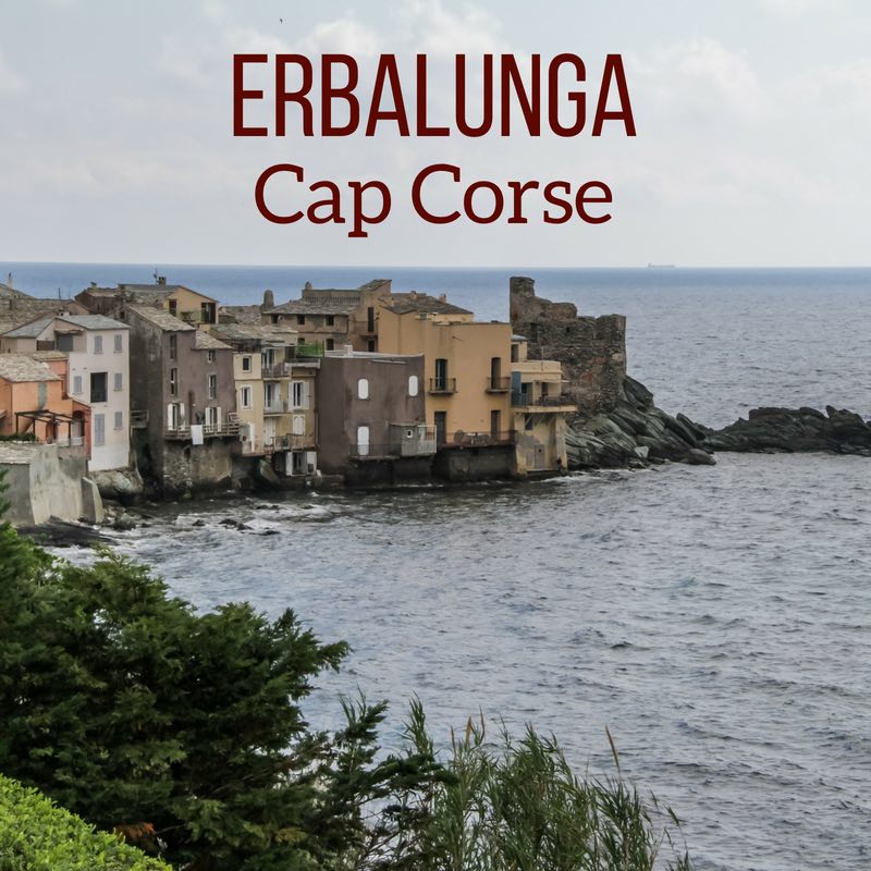 village Erbalunga Corse Voyage guide