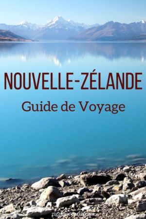 Guide Nouvelle Zélande Voyage Road Trip
