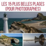 Plus belles Plages Nouvelle Zelande Voyage guide