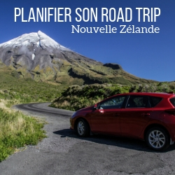 Road trip Nouvelle Zelande Voyage guide