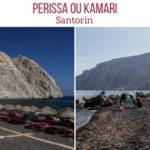 Perissa ou Kamari Santorin voyage guide