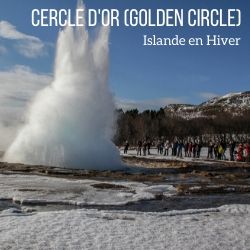 Golden Circle Cercle d or Hiver Islande voyage guide