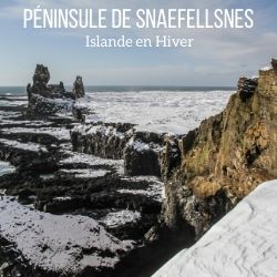 Peninsule de Snaefellsnes Hiver Islande voyage guide