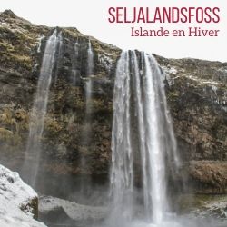 Seljalandsfoss Hiver Islande voyage guide