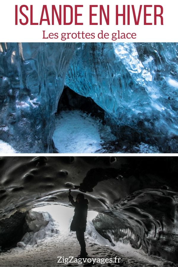 grottes de glace Islande voyage Pin2