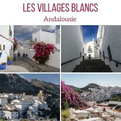 les villages blancs Andalousie voyage guide