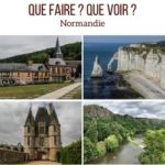 que faire en Normandie voyage guide