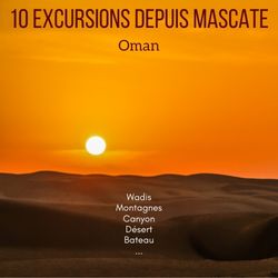 Oman excursion Mascate
