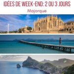 2 ou 3 jours Majorque weekend itineraire idees