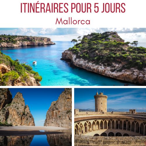 Visiter Majorque en 5 jours itineraire