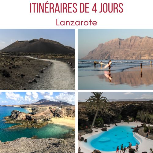 visiter Lanzarote 4 jours itineraires